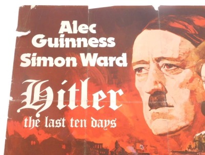 A 1970s film poster for Hitler The Last Ten Days, 75cm x 102cm. Mike Bell was a prolific artist of film posters throughout the 1970s, 80s, and 90s. His leading posters, as documented, include Robert Bolt's Lady Caroline Lamb, and Romancing The Stone. The - 2