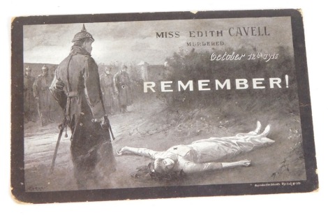 An Edith Cavell black and white postcard, entitled Miss Edith Cavell Murdered October 12th 1915 Remember, stamped Reproduction Interdite Paris number 870.