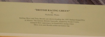 After Nicholas Watts, British Racing Green, coloured print, signed by Sir Stirling Moss, Tony Brooks and Frank Costin, limited edition of 750, 54cm x 73cm. To be sold on behalf of the Estate of the Late Jeffrey (Jeff) Ward. - 2