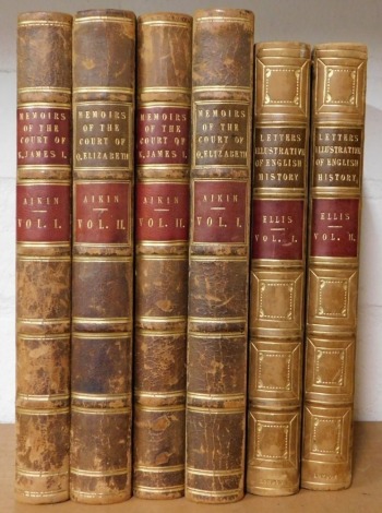 Ellis (Henry). Original Letters, Illustrative of English History, volumes 1 and 2, gilt Morocco, published by Harding Trip Hook and Lepard London, 1824, Aikin (Lucy) Memoirs of the Court of King James I, gilt leather published by Longman et al London 1822