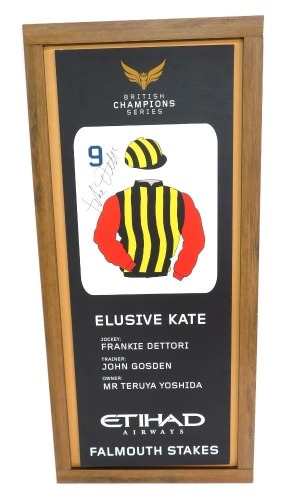 A parade ring card for the Falmouth Stakes at Newmarket, British Champions Series, for Illusive Kate, signed by the jockey Frankie Dettori, Sponsored by Etihad Airways, 124cm x 46cm, framed.