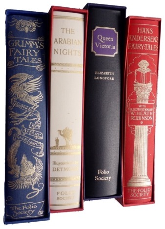 Folio Society. The Arabian Nights, Grimm's Fairy tales, Hands Anderson Fairy tales, and Queen Victoria, in folio cases. (4)