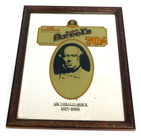 An advertising wall mirror, for Archibald Arrol's Cask Condisioned by Ind Coope Arrol Brewery, with a portrait of Archibald Arrol (1815-1888), 59.5cm x 43cm.