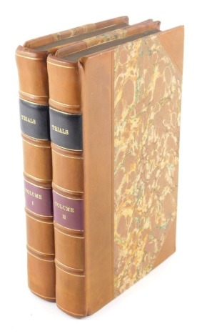 Gurney (William Brodie). THE TRIALS OF JEREMIAH BRANDRETH, WILLIAM TURNER, ISAAC LUDLAM, GEORGWE WEIGHTMAN AND OTHERS FOR HIGH TREASON 2 vol., ex-Belper subscription Library, modern half calf over patterned boards, 1882