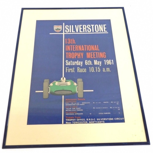 A Silverstone 13th International Trophy Meeting poster, for Saturday 6th May 1961, blue background, 70cm x 47cm, framed and glazed.