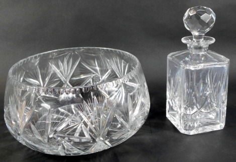 A cut glass bowl, of cylindrical tapering form, 25cm diameter, together with a square cut glass decanter and stopper, 26cm high.