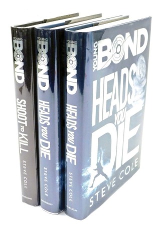 Cole (Steve). James Bond, three hardback editions, comprising Heads You Die 2016 (signed edition), Shoot to Kill 2014 (signed edition), and Heads You Die 2016 (signed edition). (3 vols)