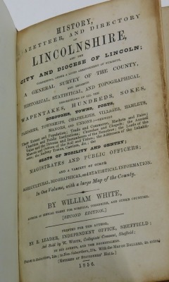 A copy of The History and Gazetteer and Director of Lincolnshire, by White (Williams) second edition dated 1856, rebound partly. - 2