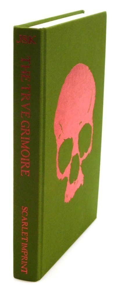 Stratton-Kent (Jake). The True Grimoire, The Encyclopedia Goetica volume 1,  first limited edition 601/1000