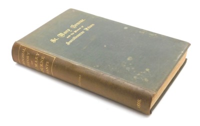 Joseph Stevens, A Parochial History Of St Mary Bourne, with an account of the manor of Hurstbourne Priors, first edition, gilt tooled green cloth, published by Whiting and Company, London 1888.