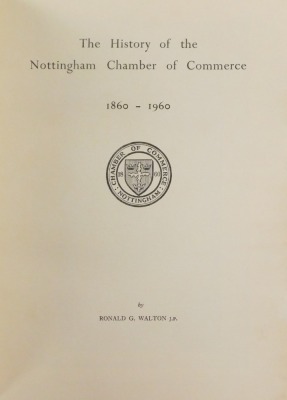 Meaby (K. Tweedale, CBE, DL). Nottinghamshire, extracts from the County Records of the 18thC, printed for private circulation, gilt tooled green cloth, published by Thomas Forman and Sons Ltd, Walton (Ronald G, JP) The History of Nottingham Chamber of Com - 3