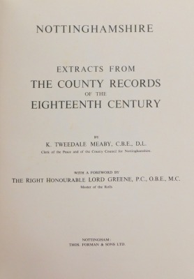 Meaby (K. Tweedale, CBE, DL). Nottinghamshire, extracts from the County Records of the 18thC, printed for private circulation, gilt tooled green cloth, published by Thomas Forman and Sons Ltd, Walton (Ronald G, JP) The History of Nottingham Chamber of Com - 4