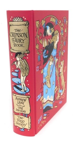 Lang (Andrew). The Crimson Fairy Book, illustrated by Tim Stevens, in gilt tooled crimson cloth with slip case, published by The Folio Society 2003.