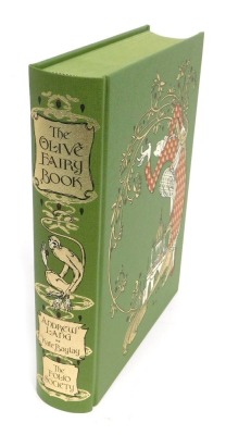 Lang (Andrew). The Olive Fairy Book, illustrated by Kate Baylay, in gilt tooled olive cloth with slip case, published by The Folio Society 2012.