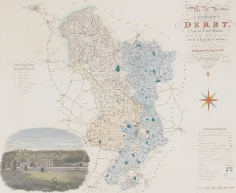 A Greenwood and Company map of the county of Derby, from an actual survey made in the years 1824 and 1825, coloured engraving, with a vignette of Chatsworth, by J & C Walker, published by Greenwood and Company, London, 1830, 59cm x 70cm.