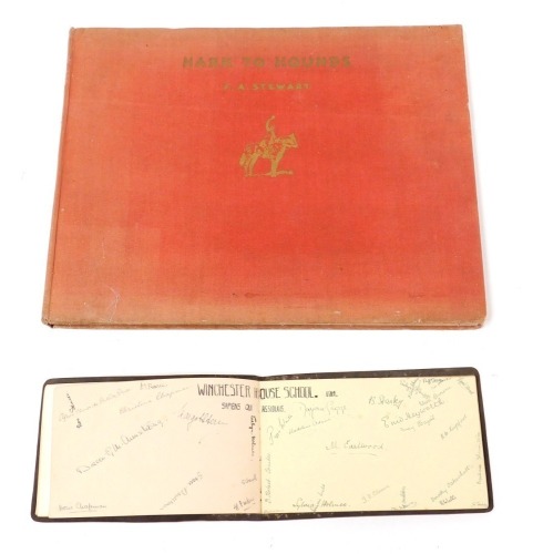 Stewart (F A). Hark to Hounds, first edition, published by Collins Forty-Eight, London, together with an autograph album containing WWI military autographs and others. (2)