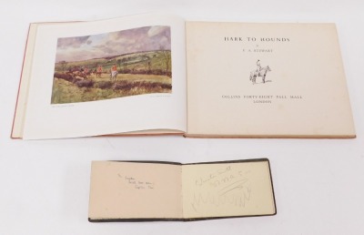 Stewart (F A). Hark to Hounds, first edition, published by Collins Forty-Eight, London, together with an autograph album containing WWI military autographs and others. (2) - 2