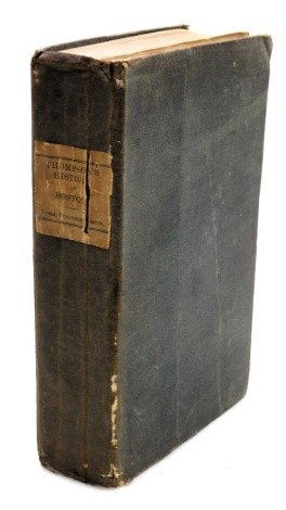 Thompson (Pishey). The History and Antiquities of Boston, and the villages of Skirbeck, Fishtoft, Threiston Butterwick, etc., with one hundred engravings, cloth bound, published John Noble, Boston 1856.