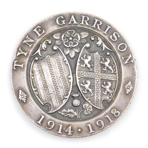 A Tyne Garrison 1914-18 commemorative medallion, inscribed In Memory of the Great War and for Services Rendered to the Tyne Garrison, Christmas 1918, hallmarked Birmingham 1918.