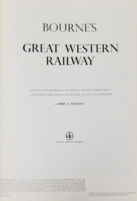 Bourne (John C). Bourne's Great Western Railway, folio, with dust wrapper, published by David and Charles Reprints Newton Abbot. - 2