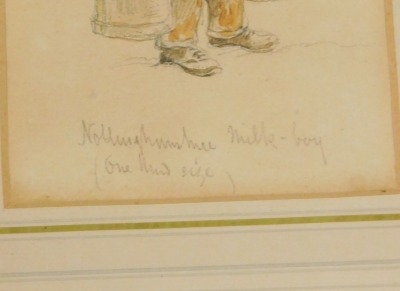 Attributed to James Orrock, R.I., R.O.I., (Scottish, 1829-1913). Nottinghamshire Milk-boy, charcoal and watercolour, attributed verso, 14.5cm x 9.5cm. - 3