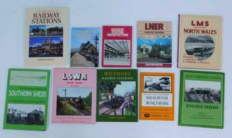 Various books relating to railways, including A Historical Study of Southern Sheds, A Pictorial Survey of Railway Stations, LMS Branchlines in North Wales, LNER Country Stations, Victorian Railways Stations, etc. (a quantity)