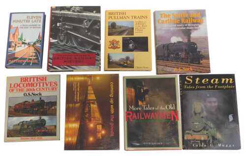 Various books relating to railways, to include The Oxford Companion to British Railways History, The Settle and Carlisle Railway, British Pullman trains, etc. (a quantity)