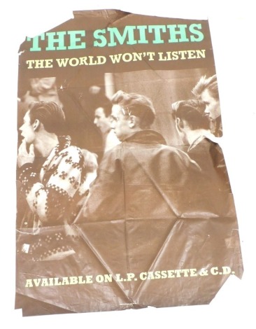 A The Smiths 1987 poster The World Won't Listen, being an original billboard poster for London tube stations, approximately 152cm x 102cm.