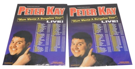 Two Peter Kay live tour promotional posters, Mum wants a New Bungalow 2002, original theatre posters, unused.