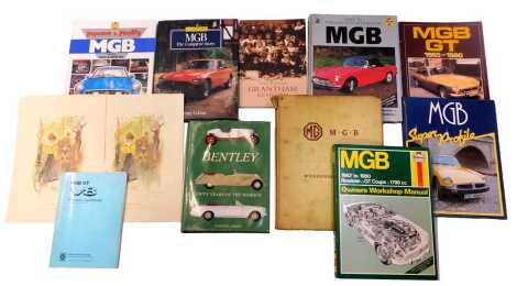 Automotive related books, to include Green (Johnnie) Bentley 50 Years of the Marque, first edition, hardback with dust jacket, published by Doulton Watson Ltd London 1969, other books relating to MGB, Haynes Manual, workshop manual, etc.