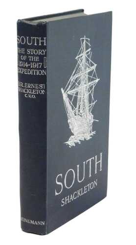 Shackleton (Ernest Sir). South, The Story of Shackleton's Last Expedition 1914-1917, published by William Heinemann London 1920, cloth bound with silvered tooling, hardback, with folding map.