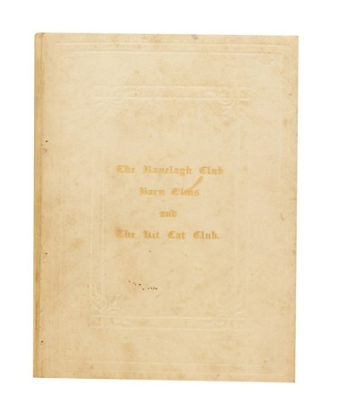 C J Barrett. A History of Barn Owls and the Kit Kat Club Now the Ranelagh Club, in white material gilt tooled binding.