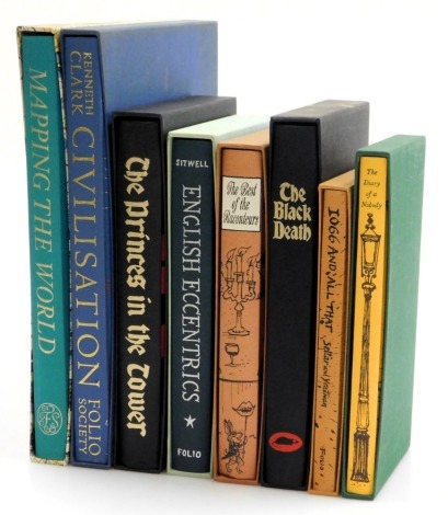 Folio Society books, comprising Clark (Kenneth) Civilisation, Mapping the World, Weir (Alison) The Princes in the Tower, Sitwell (Edith) English Eccentrics, Ziegler (Philip) The Black Death, The Best of the Raconteurs, Grossmith (George and Weedon) The Di