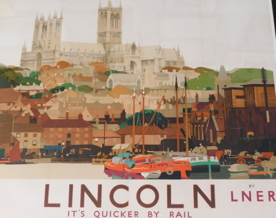 Frederick Taylor (1875-1963). Lincoln - LNER It's Quick by Rail, coloured poster, 102cm x 127cm.