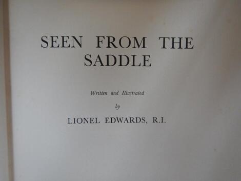 Edwards (Lionel). Seen from the Saddle