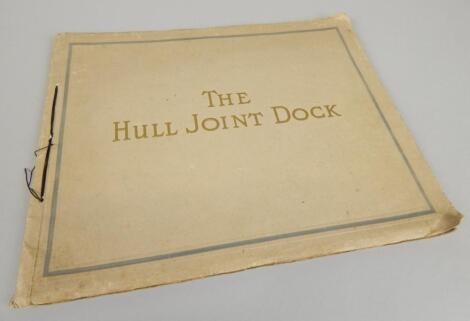 A souvenir of The Opening of the Hull Joint Dock