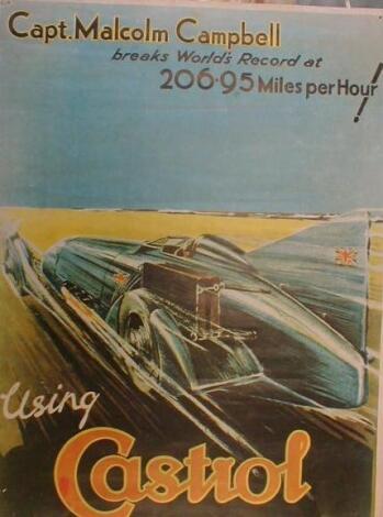 A Castrol Motor Oil poster advertising Captain Malcolm Campbell's World Land Speed Record