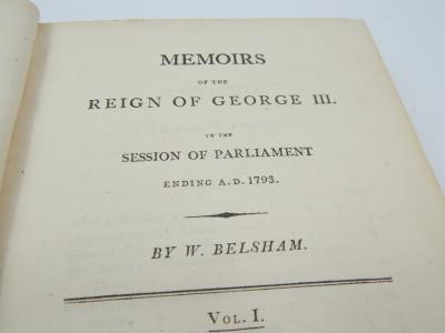 Belsham (W). Memoirs of the reign of George III to the Accession of Parliament ending AD 1793 - 6