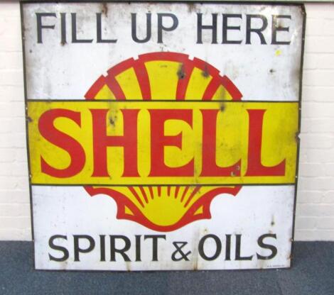A Shell Spirit and Oil Fill Up Here enamel sign