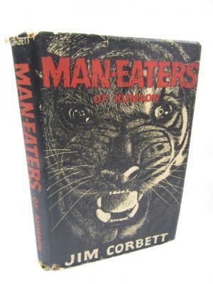 Corbett (Jim). Man-Eaters of Kumaon