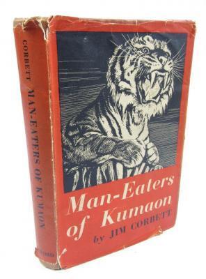 Corbett (Jim). Man-Eaters of Kumaon