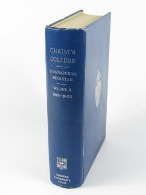 Biographical Register of Christ's College 1505-1905 and of the Earlier Foundation