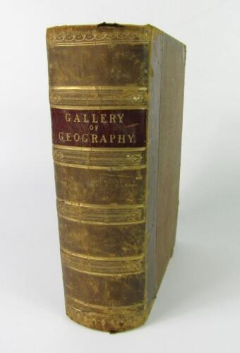 Rev Thomas Milner. The Gallery of Geography A Pictorial and Descriptive Tour of the World