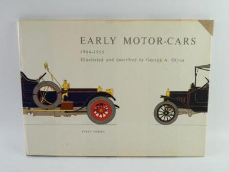 George A Oliver. Early Motor-Cars 1904-15