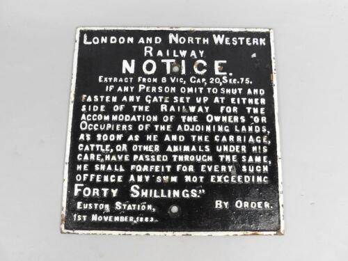 A London and North Western Railway Notice black and white square cast iron sign