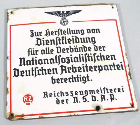 A Third Reich N.S.D.A.P. enamel sign from The Munchen Reichszeugmeisterei (Quartermaster) Officer