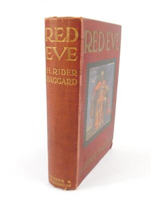 H Rider Haggard. Red Eve