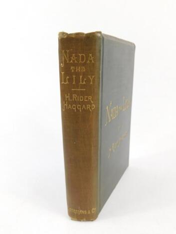 H Rider Haggard. Nada The Lily