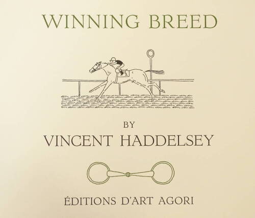 Vincent Haddelsey (1934-2010). Winning Breed, artist signed and numbered 11/14.