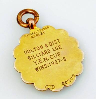 A 9ct gold fob, inscribed to back Oulton & Dist Billiard LGE, Y.E.N. cup wins 1927-8, Dance & Duerden Morley, 3cm high, 6.8g all in. - 2